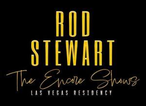 Las Vegas: Rod Stewart “The Encore Shows” at the Colosseum